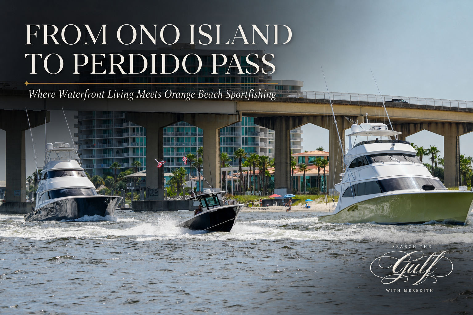 Ono Island Perdido Pass Yachts and Boating